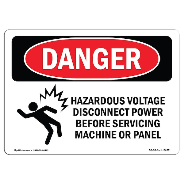 Safety Sign, OSHA Danger, 7" Height, 10" Width, Aluminum, Hazardous Voltage Disconnect, Landscape